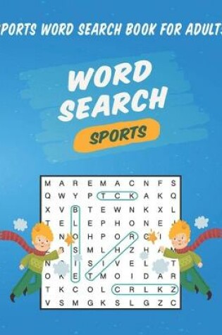 Cover of Sports Word Search Book For Adults