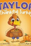 Book cover for Taylor the Thankful Turkey