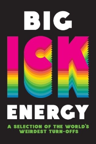 Cover of Big Ick Energy