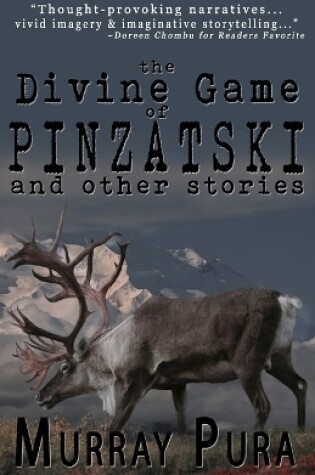 Cover of The Divine Game of Pinzatski and Other Stories