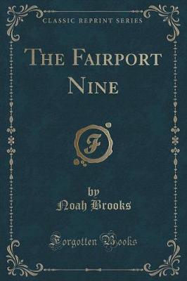 Book cover for The Fairport Nine (Classic Reprint)