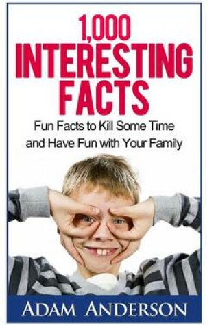 Cover of 1000 Interesting Facts
