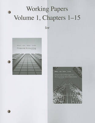 Book cover for Working Papers, Volume 1, Chapters 1-15 for Financial Accounting and with Financial & Managerial Accounting