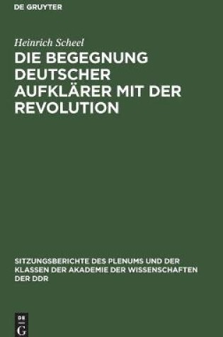 Cover of Die Begegnung Deutscher Aufklärer Mit Der Revolution