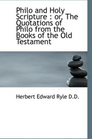 Cover of Philo and Holy Scripture