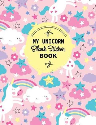 Book cover for My Unicorn Blank Sticker Book