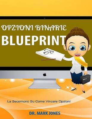 Book cover for Opzioni Binarie Blueprint