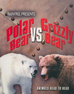 Book cover for Polar Bear vs. Grizzly Bear