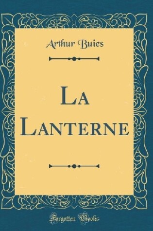 Cover of La Lanterne (Classic Reprint)