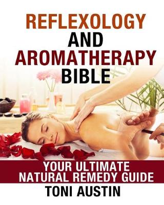 Book cover for Reflexology and Aromatherapy Bible