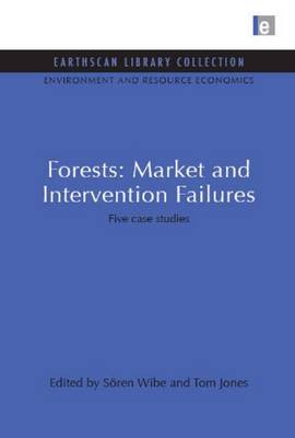 Book cover for Forests: Market and Intervention Failures: Five Case Studies