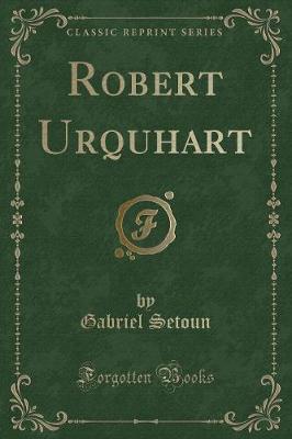 Book cover for Robert Urquhart (Classic Reprint)