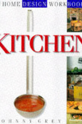 Cover of Home Design Workbook 1:  Kitchen