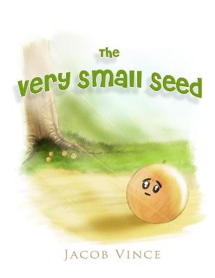 Book cover for The Very Small Seed