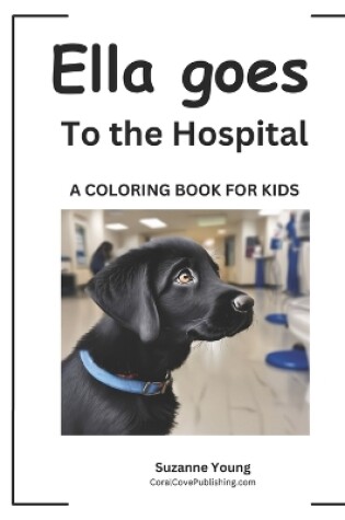 Cover of Ella goes to the Hospital