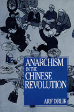 Cover of Anarchism in the Chinese Revolution
