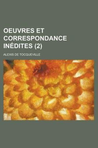 Cover of Oeuvres Et Correspondance Inedites (2)