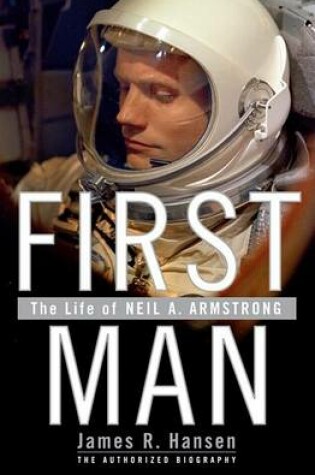 Cover of First Man HB Life of Neil Arms