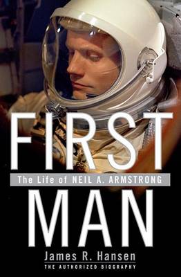 Book cover for First Man HB Life of Neil Arms
