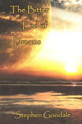 Book cover for The Bitter End of Dreams