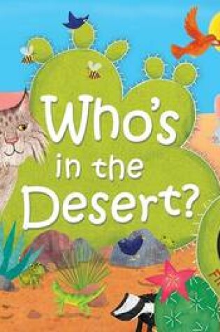 Cover of Who's in the Desert?