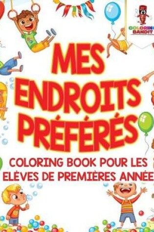Cover of Mes Endroits Préférés