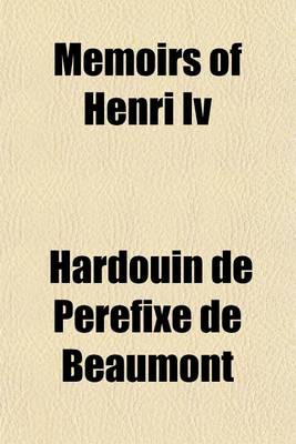 Book cover for Memoirs of Henri IV