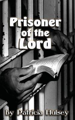 Book cover for Prisoner of the Lord