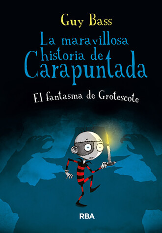 Book cover for El fantasma de Grotescote / The Ghost of Grotteskew