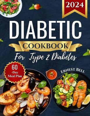 Book cover for Diabetic Cookbook for Type 2 Diabetes 2024