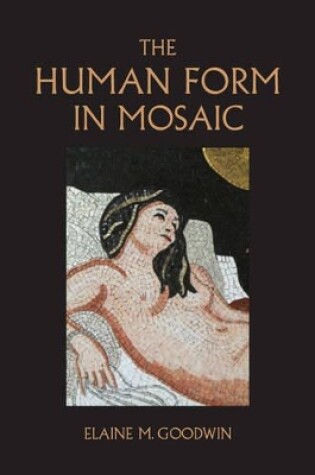 Cover of The Human Form in Mosaic