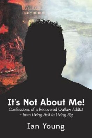 Cover of It's Not About Me!