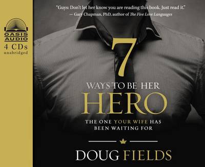 Book cover for 7 Ways to Be Her Hero (Library Edition)