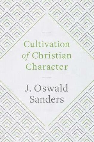 Cover of Cultivation of Christian Character