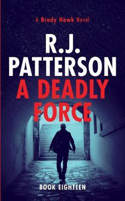 Book cover for A Deadly Force