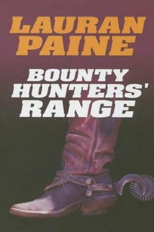 Cover of Bounty Hunters' Range