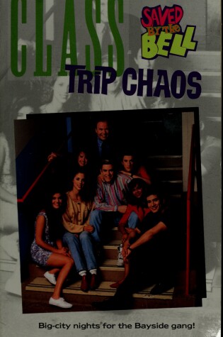 Cover of Class Trip Chaos