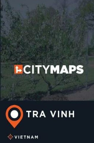 Cover of City Maps Tra Vinh Vietnam