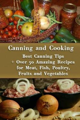 Book cover for Canning and Cooking