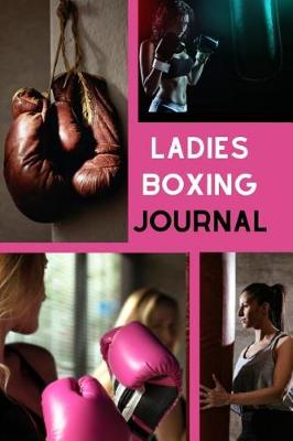 Book cover for Ladies Boxing Journal