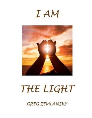 Book cover for I Am the Light
