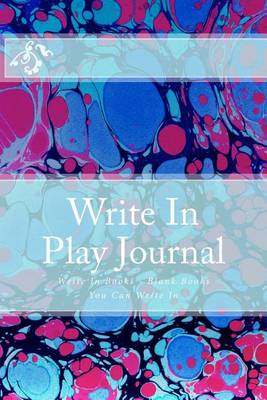 Book cover for Write In Play Journal