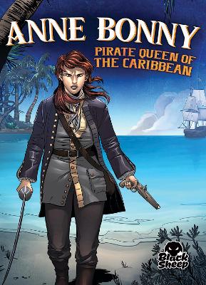 Cover of Anne Bonny: Pirate Queen of the Car