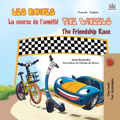 Book cover for The Wheels The Friendship Race (French English Bilingual Children's Book)