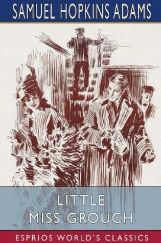 Cover of Little Miss Grouch (Esprios Classics)