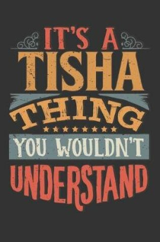 Cover of Its A Tisha Thing You Wouldnt Understand