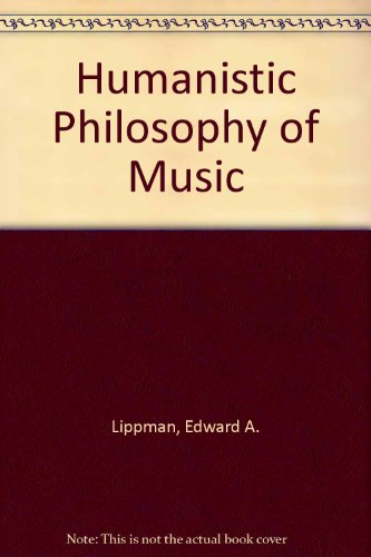 Book cover for Humanistic Philosophy of Music