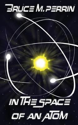 Book cover for In the Space of an Atom