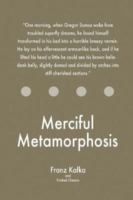 Book cover for Merciful Metamorphosis