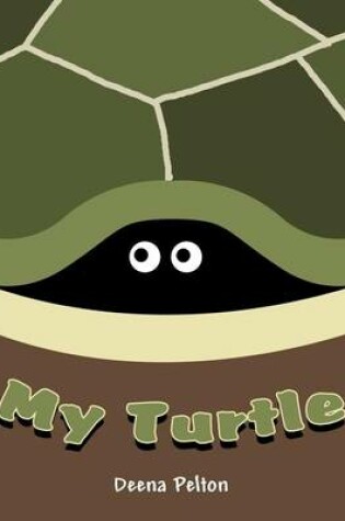 Cover of My Turtle